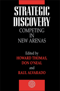 Hardcover Strategic Discovery: Competing in New Arenas Book