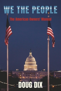 Paperback We the People: The American Owners' Manual Book