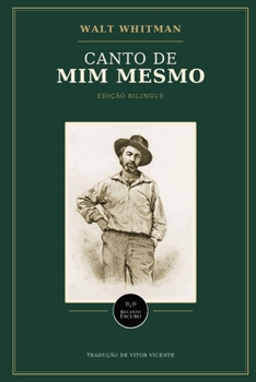 Paperback Song of Myself / Canto de Mim Mesmo [Multiple Languages] Book