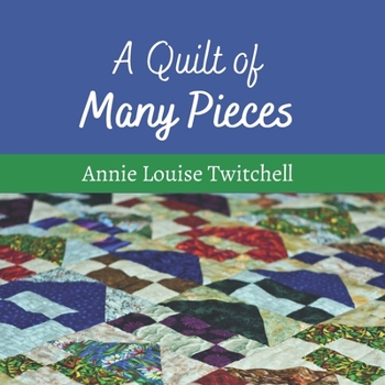 Paperback A Quilt of Many Pieces Book
