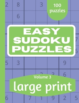 Paperback Easy Sudoku Puzzles: Sudoku Puzzle Book for Everyone With Solution Vol 3 [Large Print] Book