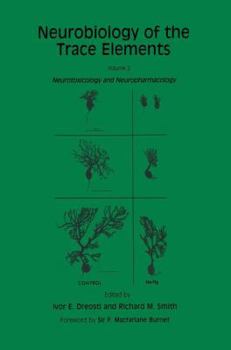 Paperback Neurobiology of the Trace Elements: Volume 2: Neurotoxicology and Neuropharmacology Book