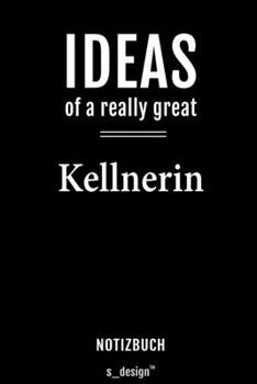 Notizbuch für Kellner / Kellnerin: Originelle Geschenk-Idee [120 Seiten  liniertes blanko Papier] (German Edition)