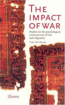 Paperback The Impact of War: Studies on the Psychological Consequences of War and Migration Book