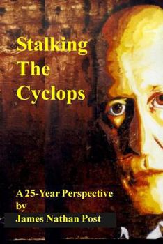Paperback Stalking The Cyclops: A 25-Year Perspective Book
