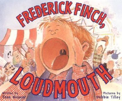 Hardcover Frederick Finch, Loudmouth Book