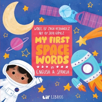 Board book My First Space Words in English and Spanish Book