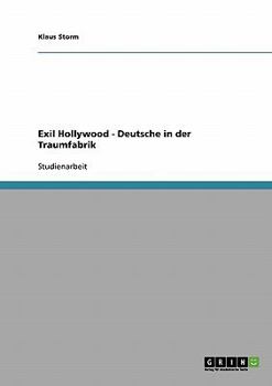Paperback Exil Hollywood - Deutsche in der Traumfabrik [German] Book