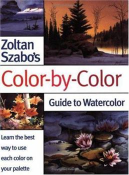 Paperback Zoltan Szabo's Color-By-Color Guide to Watercolor Book