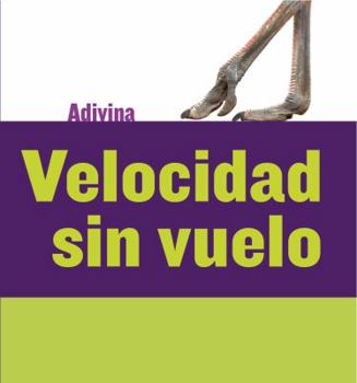 Velocidad Sin Vuelo (Fast and Flightless): Avestruz - Book  of the Adivina