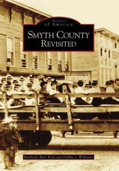 Smyth County Revisited - Book  of the Images of America: Virginia