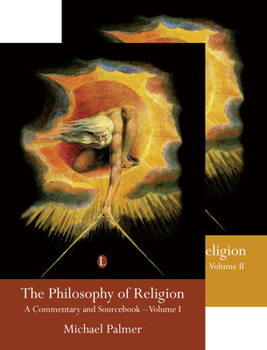 Paperback The Philosophy of Religion: A Commentary and Sourcebook Book