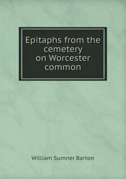 Paperback Epitaphs from the cemetery on Worcester common Book