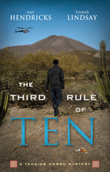 Paperback The Third Rule of Ten: A Tenzing Norbu Mystery Book