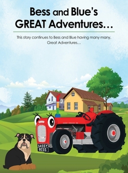 Hardcover Bess and Blue's Great Adventures Book