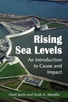 Paperback Rising Sea Levels: An Introduction to Cause and Impact Book