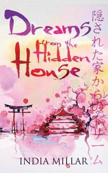 Paperback Dreams from the Hidden House: A Haiku Collection Book