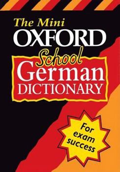 Hardcover The Mini Oxford School German Dictionary Book