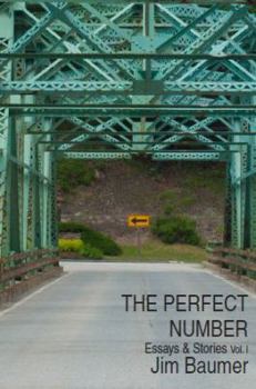 Paperback The Perfect Number: Essays & Stories Vol. 1 Book