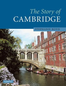 Paperback The Story of Cambridge 1ed Book