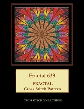 Paperback Fractal 639: Fractal cross stitch pattern [Large Print] Book