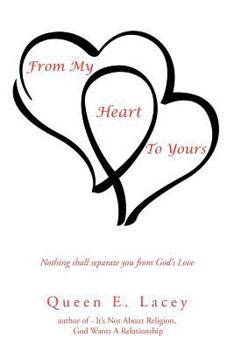 Paperback From My Heart to Yours: Nothing Shall Separate You from God's Love Book