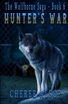 Paperback Hunter's War: The Wolfborne Saga Book 6 Book