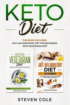 Paperback Keto Diet: This book includes: The Anti-inflammatory Diet For Beginners To Restore The Immune System And Heal Inflammation and Ke Book