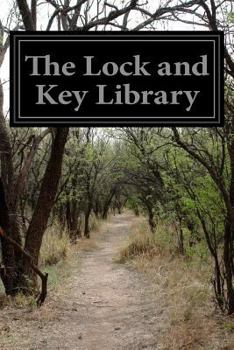 Paperback The Lock and Key Library: Classic Mystery and Detective Stories Old Time English Book