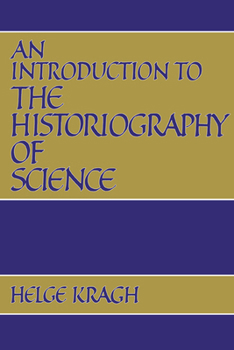 Paperback An Introduction to the Historiography of Science Book