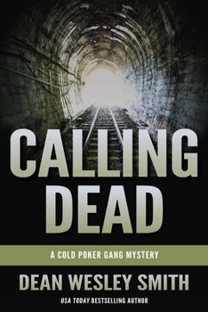 Paperback Calling Dead: A Cold Poker Gang Mystery Book