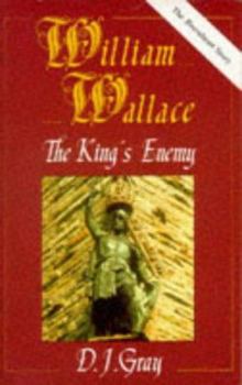 Hardcover William Wallace: The King's Enemy Book