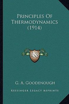 Paperback Principles Of Thermodynamics (1914) Book