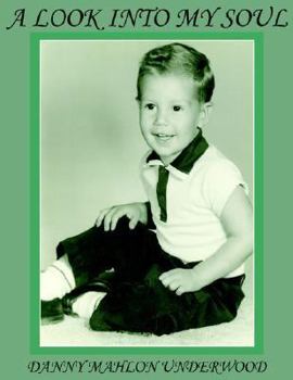 Paperback A Look Into My Soul Book