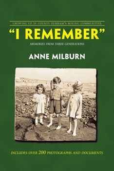 Paperback I Remember: Memories from Three Generations Book