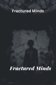 Paperback Fractured Minds Book