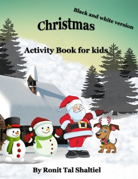 Paperback Christmas Activity book for kids: Coloring, counting, words game and more. Black and white version. Book