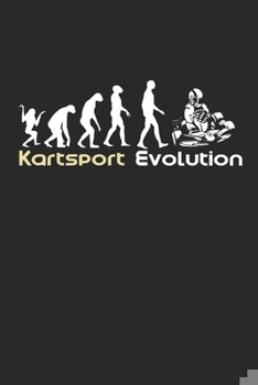 Paperback Kartsport Evolution: Notebook/Colouring book/Organizer/DiaryBlank pages/6x9 inch Book