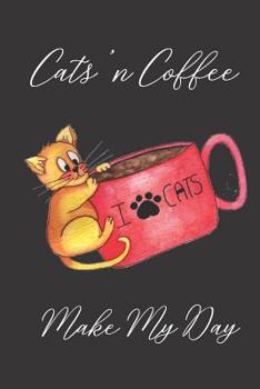 Paperback Cats'n Coffee: Make My Day Book