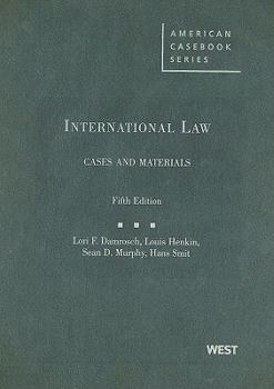 Hardcover International Law, Cases and Materials (American Casebook Series) Book