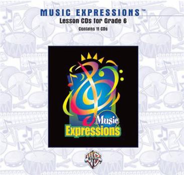 Audio CD Music Expressions Grade 6 (Middle School 1): Lesson, CDs Book
