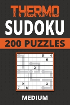 Paperback Thermo Sudoku: 200 Medium Puzzles For Kids, Teens, Adults, Seniors Book