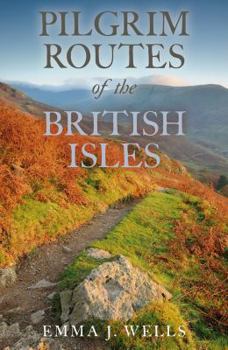 Hardcover Pilgrim Routes of the British Isles Book