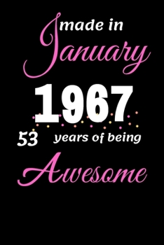 Paperback Funny January 1967, 53 Years Of Being Awesome notebook Book