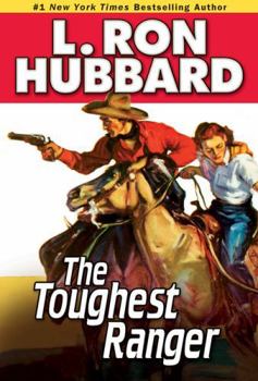 The Toughest Ranger - Book  of the Stories from the Golden Age