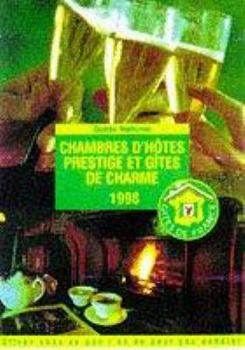Paperback Chambres D'hotes Et Gites Prestige: 1998 Book