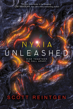 Nyxia Unleashed - Book #2 of the Nyxia Triad