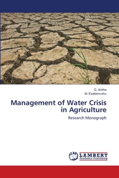 Management of Water Crisis in Agriculture