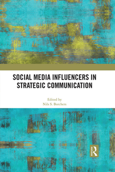 Paperback Social Media Influencers in Strategic Communication Book