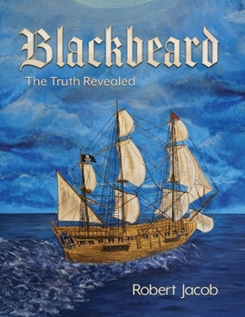 Paperback Blackbeard: The Truth Revealed Book